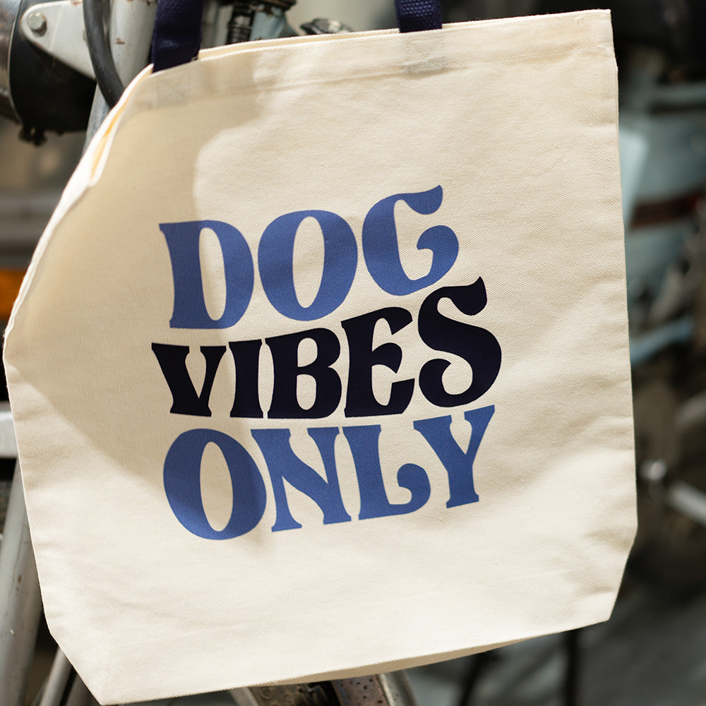 Dog Vibes Only Tote